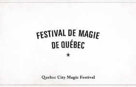 Festival de magie au Quebec